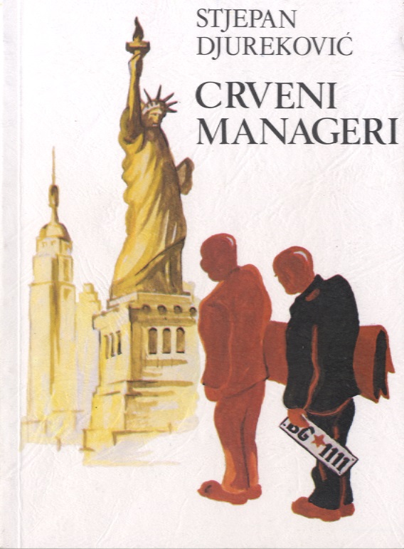 CRVENI MANAGERI  STJEPAN ĐUREKOVIĆ