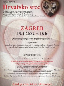 SERIJA TRIBINA „HRVATSKO SRCE“ – U SPOMEN NA HRVATSKE VELIKANE I DOK JE SRCA, BIT ĆE I KROACIJE