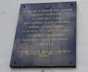 THE NOTORIOUS CAMP KANAL (Today’s Zagreb Bus Station, held up to 10,000 prisoners)